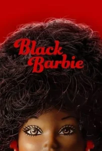 ดูหนัง แบล็ค Black Barbie (2024)
