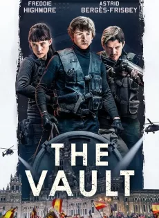 ดูหนัง หยุดโลกปล้น Way Down (The Vault) (2021)