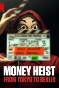 ดูหนัง ทรชนคนปล้นโลก-จากโตเกียวสู่เบอร์ลิน Money Heist-From Tokyo to Berlin Season 2 (2021)