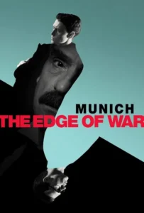 ดูหนัง มิวนิค ปากเหวสงคราม Munich The Edge of War (2021)