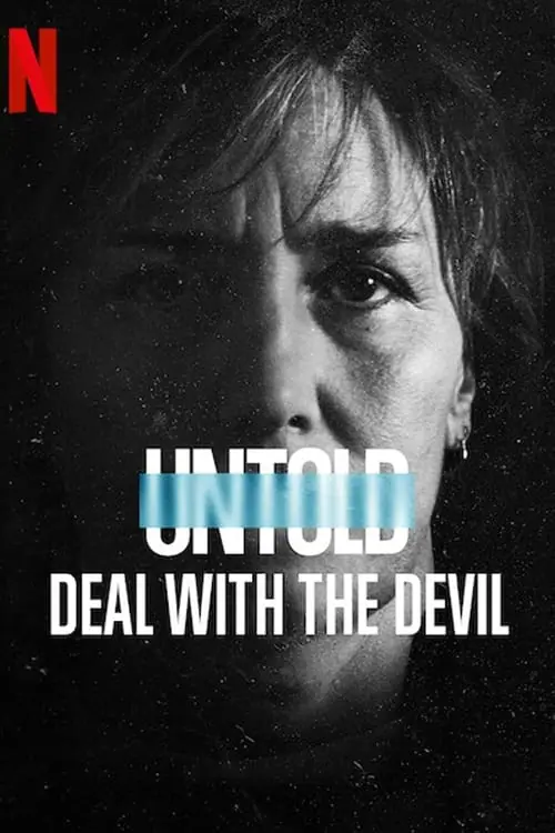 ดูหนัง สัญญาปีศาจ Untold: Deal with the Devil (2021)
