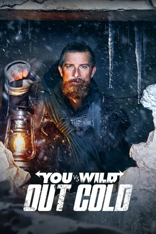 ดูหนัง ผจญภัยสุดขั้วกับแบร์ กริลส์ ฝ่าหิมะ You vs Wild Out Cold (2021)