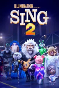 ดูหนัง ร้องจริง เสียงจริง 2 Sing 2 (2021)