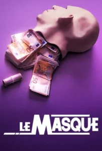 ดูหนัง หน้ากากนักต้มตุ๋น The Masked Scammer (2022)