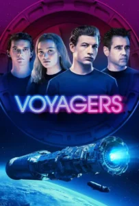 ดูหนัง คนอนาคตโลก Voyagers (2021)