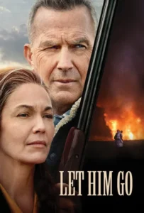 ดูหนัง Let Him Go (2020)