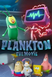 ดูหนัง แพลงค์ตอน เดอะ มูฟวี่ Plankton The Movie (2025)