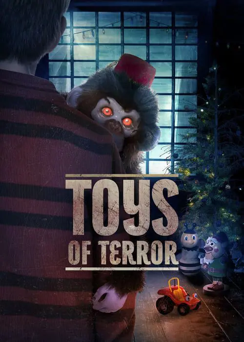 ดูหนัง ของเล่นแห่งความหวาดกลัว Toys of Terror (2020)