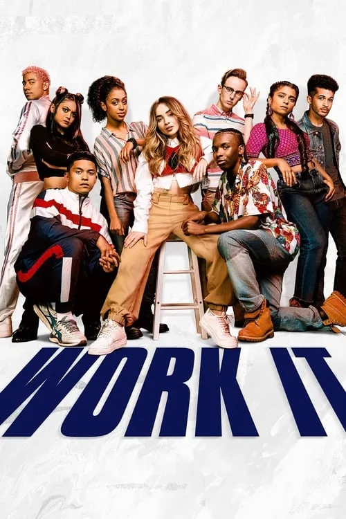 ดูหนัง เวิร์ค อิท: เต้นเพื่อฝัน Work It (2020)