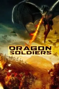 ดูหนัง ยุทธการล่ามังกร Dragon Soldiers (2020)